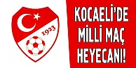 Kocaeli'de Milli Maç Heyecanı