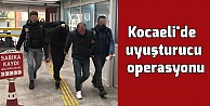 Kocaeli'de uyuşturucu operasyonu