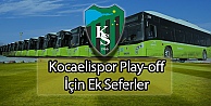 Kocaelispor Play-off İçin Ek Seferler