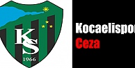 Kocaelispor'a Ceza