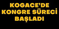 KOGACE'de Kongre süreci başladı