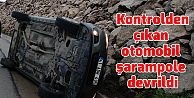 Kontrolden çıkan otomobil şarampole devrildi