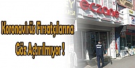 Koronavirüs fırsatçılarına göz açtırılmıyor