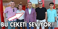 Köşker bu ceketi seviyor!