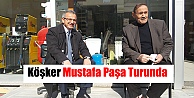 Köşker Mustafa Paşa Turunda