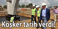 Köşker tarih verdi!