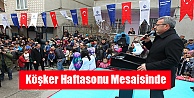 Köşker'den Haftasonu Mesaisi