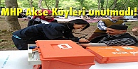 MHP Akse Köyleri unutmadı!