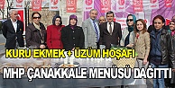 MHP, Çanakkale menüsü dağıttı!