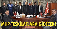 MHP teşkilatlara gidecek!