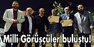 Milli Görüşçüler buluştu!