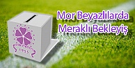 Mor Beyazlılarda Meraklı Bekleyiş