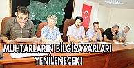 Muhtarlara yeni bilgisayar alınıyor!