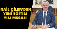 Nail Çiler'den Yeni Eğitim Yılı Mesajı