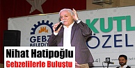 Nihat Hatipoğlu Gebzelilerle Buluştu