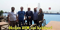 Oksijen AVM sizi bekliyor!