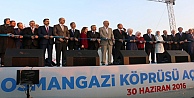 Osmangazi Köprüsü açıldı!