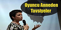 Oyuncu Anneden Tavsiyeler