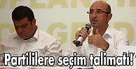 Partililere seçim talimatı!