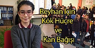 Reyhan İçin Kök Hücre ve Kan Bağışı