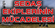 Sedaş Ekiplerinin Enerji Mücadelesi