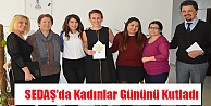 SEDAŞ'ta Dünya Kadınlar Günü Kutlandı