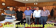 Şeker eski Başkana gitti!