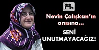 Seni unutmayacağız Nevin Abla!