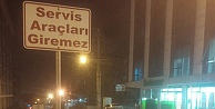 Servis aracı giremez ama…!