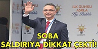 Soba saldırıya dikkat çekti!