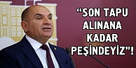 'Son tapu alınana kadar peşindeyiz!'