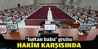 'Sultan Baba' grubu hakim karşısında