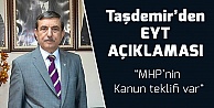 Taşdemir'den EYT açıklaması