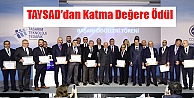 TAYSAD'dan Katma Değere Ödül