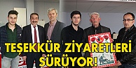 Teşekkür ziyaretleri sürüyor!