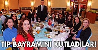 Tıp Bayramını çalışanları ile kutladı