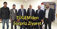 TÜGEM'den Sürpriz Ziyaret