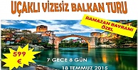 Uçakla Balkan Turu