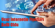 Ucuz İnternet Fiyatları Belli Oldu