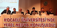 Üniversite de yerel medya konuşuldu