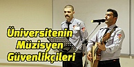 Üniversitenin Müzisyen Güvenlikçileri