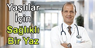 Yaşlılar İçin Sağlıklı Bir Yaz Geçirme Rehberi