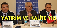 Yatırım ve kalite yılı!