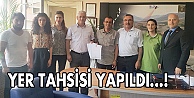 Yer Tahsisi yapıldı!