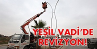 Yeşil Vadi'de revizyon!