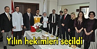 Yılın hekimleri seçildi