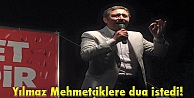 Yılmaz Mehmetçiklere dua istedi!