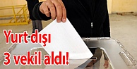 Yurt dışı 3 vekil aldı!