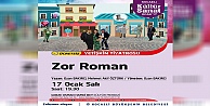 ''Zor Roman'' Yarın Sahnede!