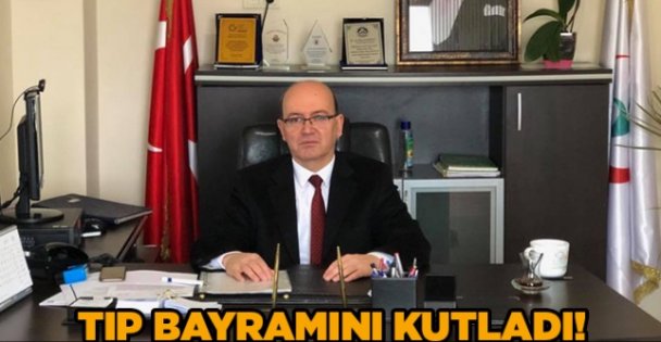 Tıp Bayramını kutladı!